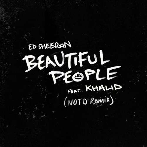 Beautiful People (feat. Khalid) - NOTD Remix